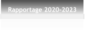 Rapportage 2020-2023